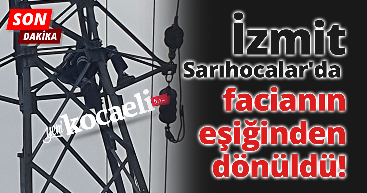 İzmit Sarıhocalar'da facianın eşiğinden dönüldü!