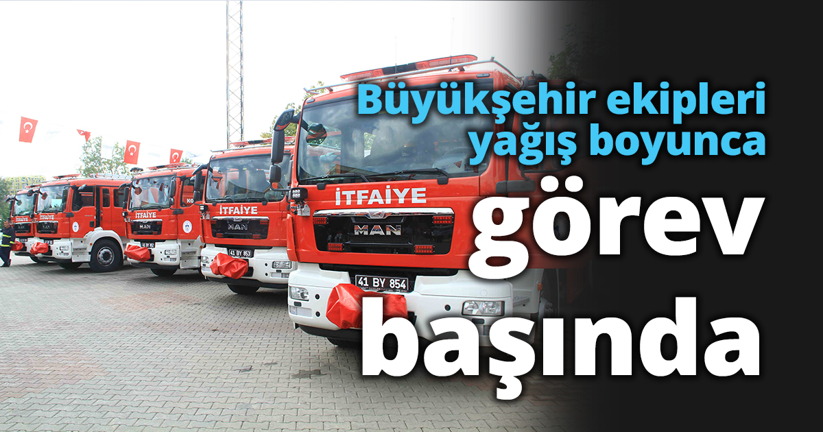 Büyükşehir ekipleri yağış boyunca görev başında