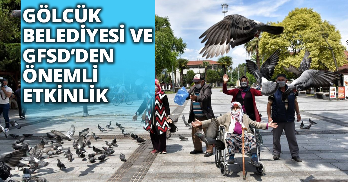 GÖLCÜK BELEDİYESİ VE GFSD’DEN ÖNEMLİ ETKİNLİK