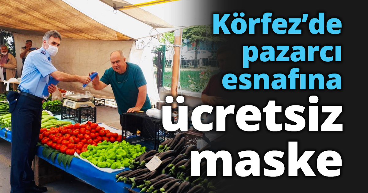 Körfez’de pazarcı esnafına ücretsiz maske