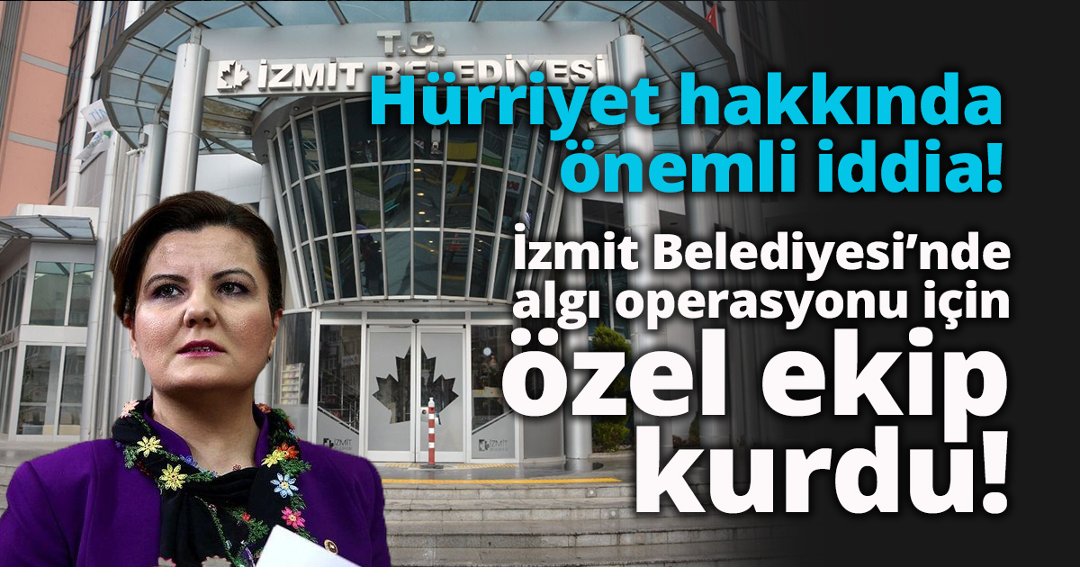 Hürriyet hakkında önemli iddia!