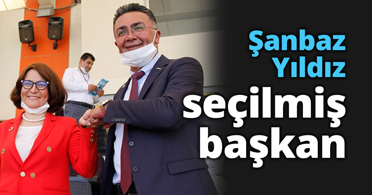 Şanbaz Yıldız seçilmiş başkan