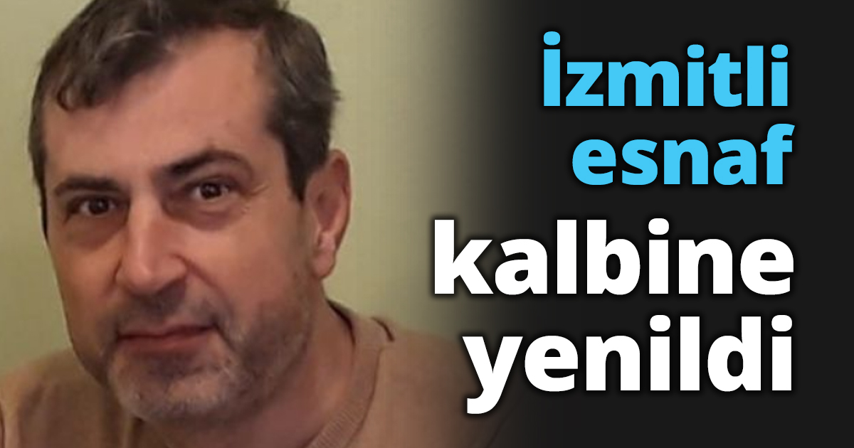 İzmitli esnaf kalbine yenildi