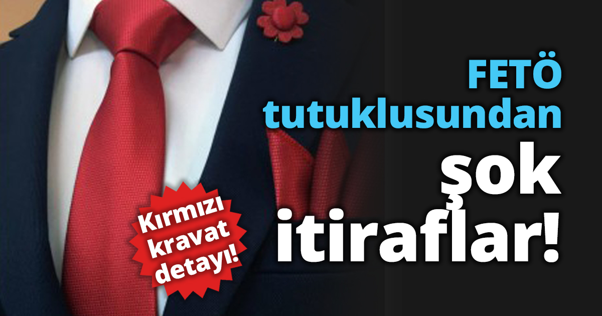 FETÖ tutuklusundan şok itiraflar!