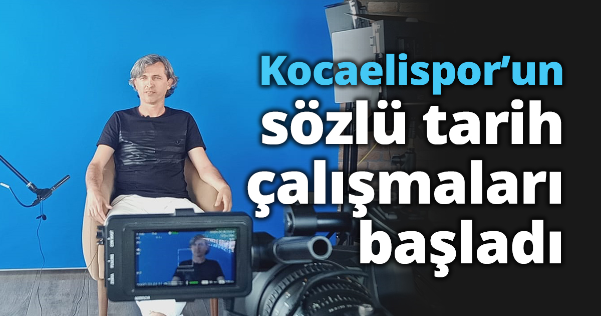 Kocaelispor’un sözlü tarih çalışmaları başladı   