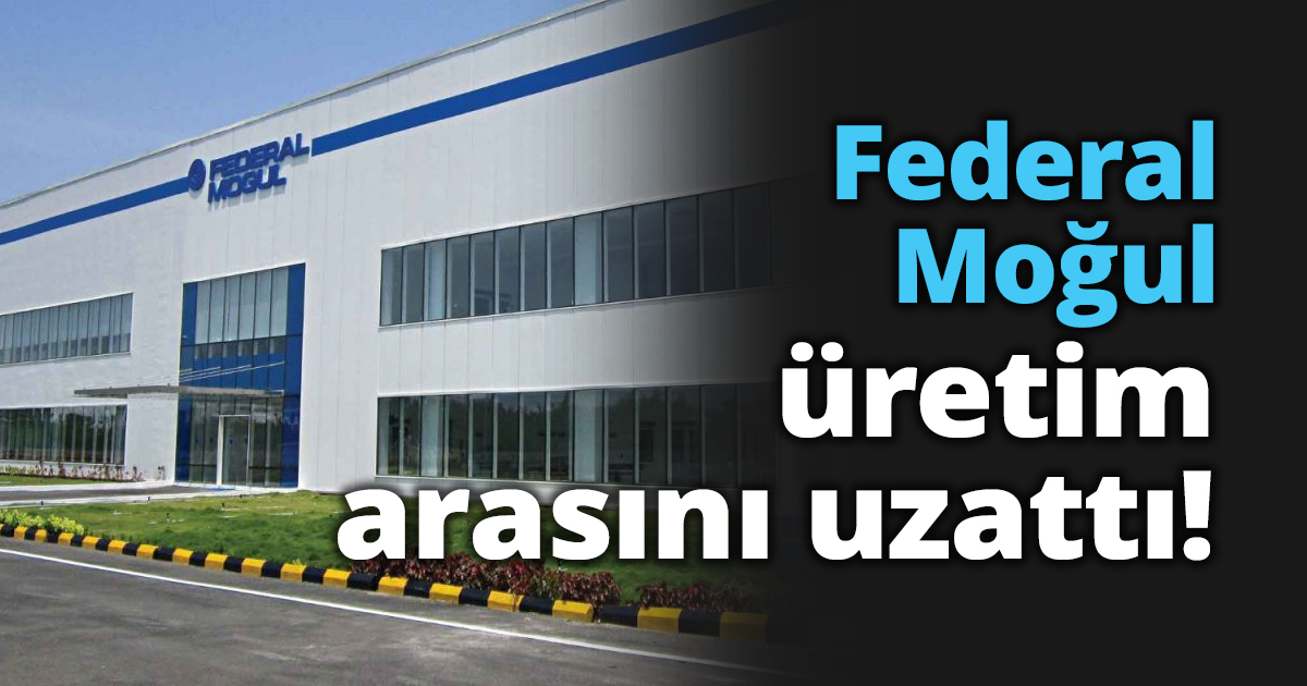 Federal Moğul üretim arasını uzattı!