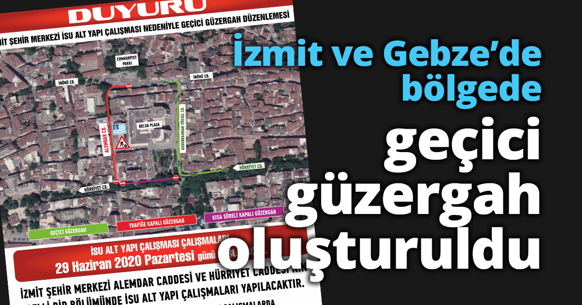 İzmit ve Gebze’de bölgede geçici güzergah oluşturuldu