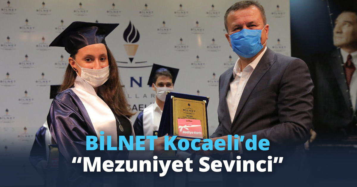 BİLNET Kocaeli’de “Mezuniyet Sevinci”