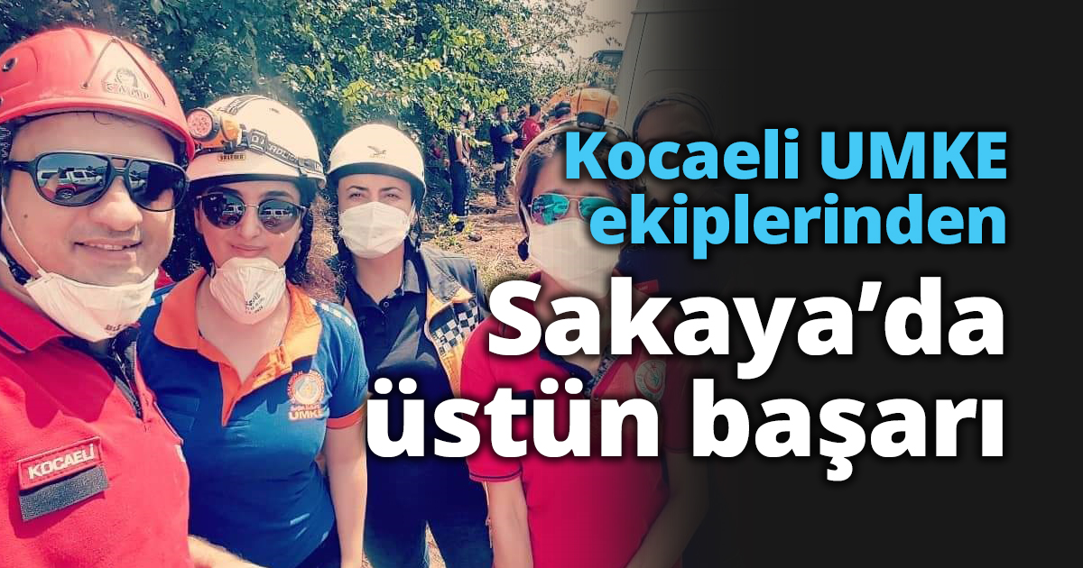 Kocaeli UMKE ekipleri Sakarya’da