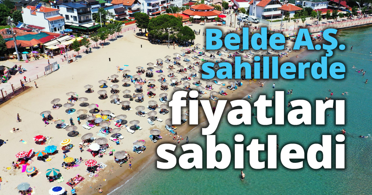Belde A.Ş. sahillerde fiyatları sabitledi