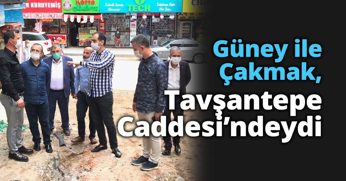 Güney ile Çakmak, Tavşantepe Caddesi’ndeydi