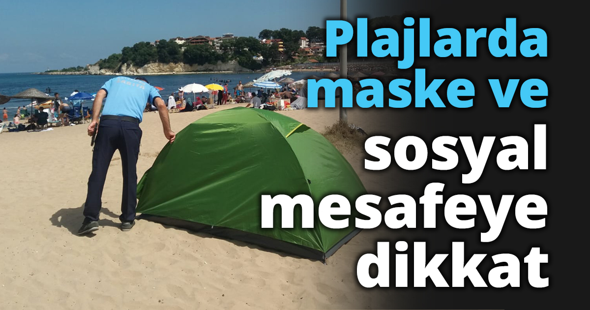 Plajlarda maske ve sosyal mesafeye dikkat