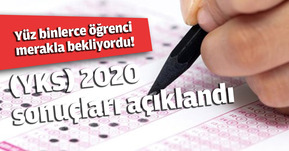 (YKS) 2020 sonuçları açıklandı