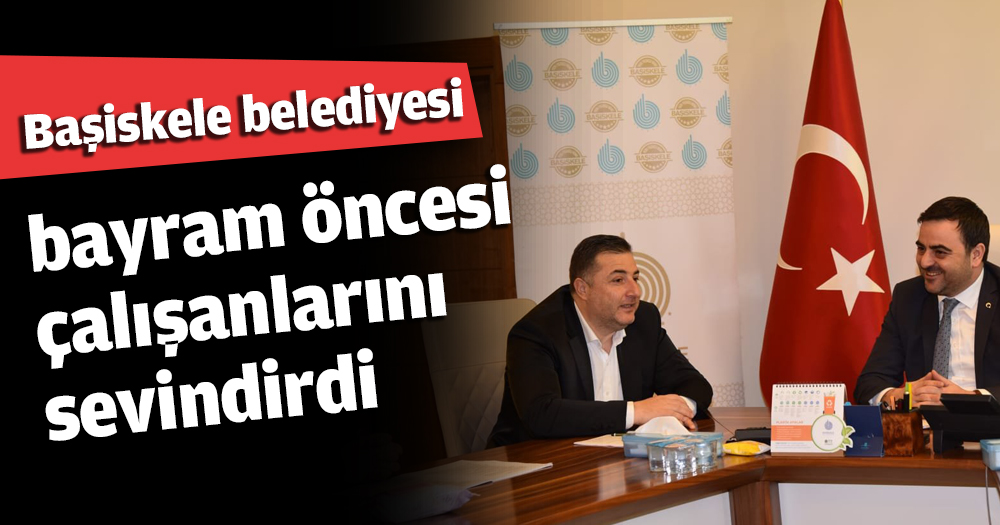 Başiskele belediyesi bayram öncesi çalışanlarını sevindirdi