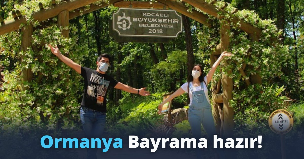 Ormanya Bayrama hazır!