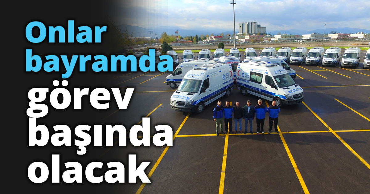 Büyükşehir bayramda görev başında olacak