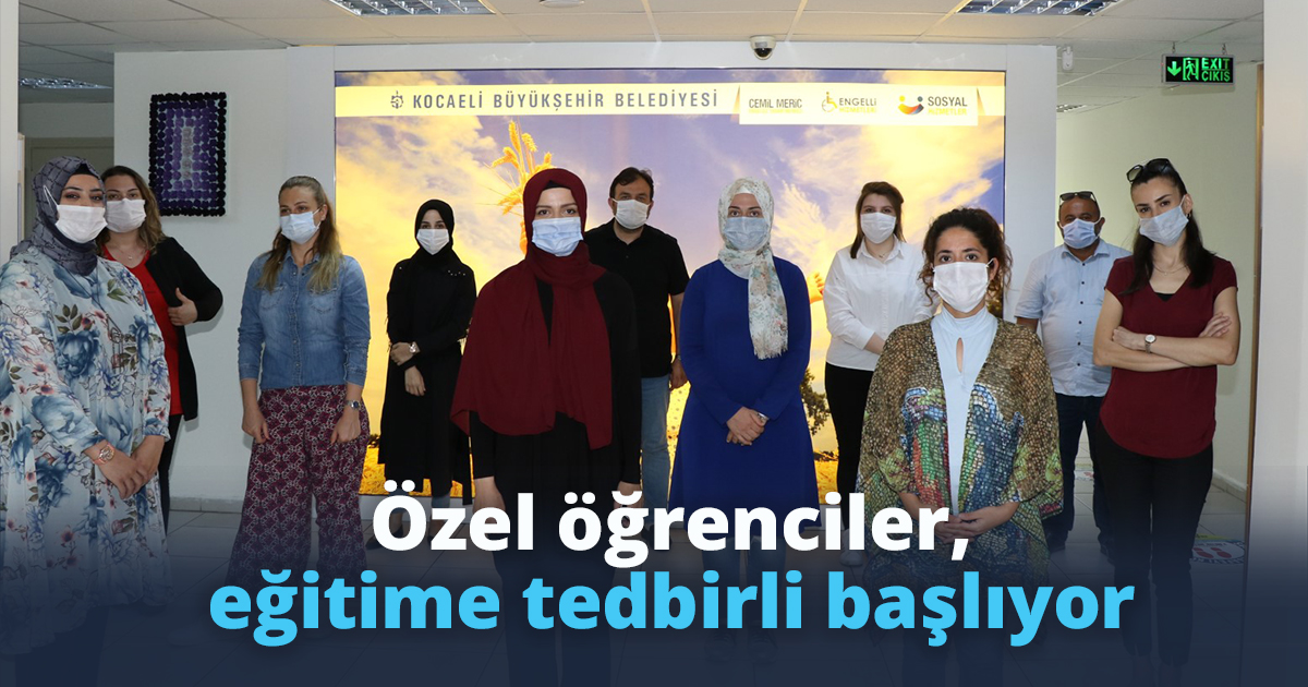 Özel öğrenciler, eğitime tedbirli başlıyor
