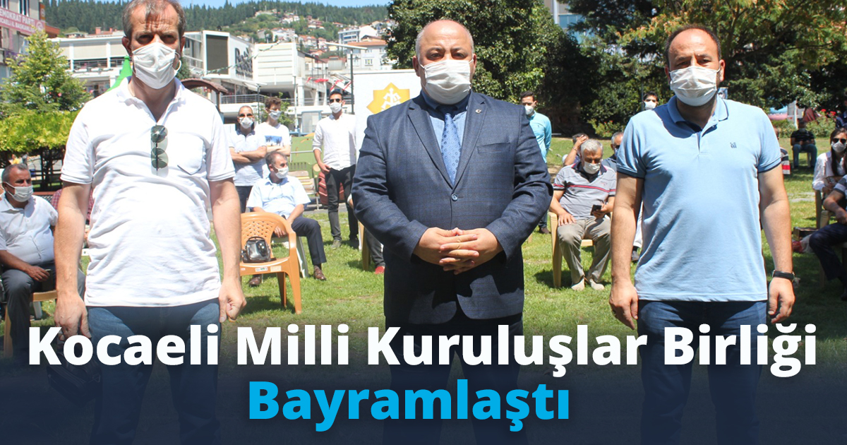  Kocaeli Milli Kuruluşlar Birliği Bayramlaştı