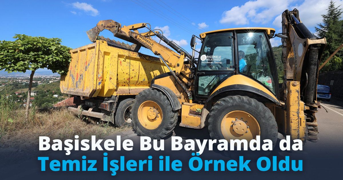 Başiskele Bu Bayramda da Temiz İşleri ile Örnek Oldu