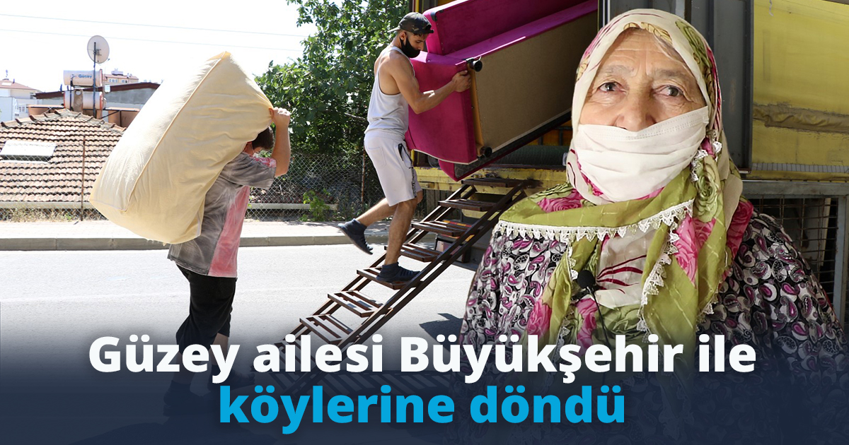 Güzey ailesi Büyükşehir ile köylerine döndü   