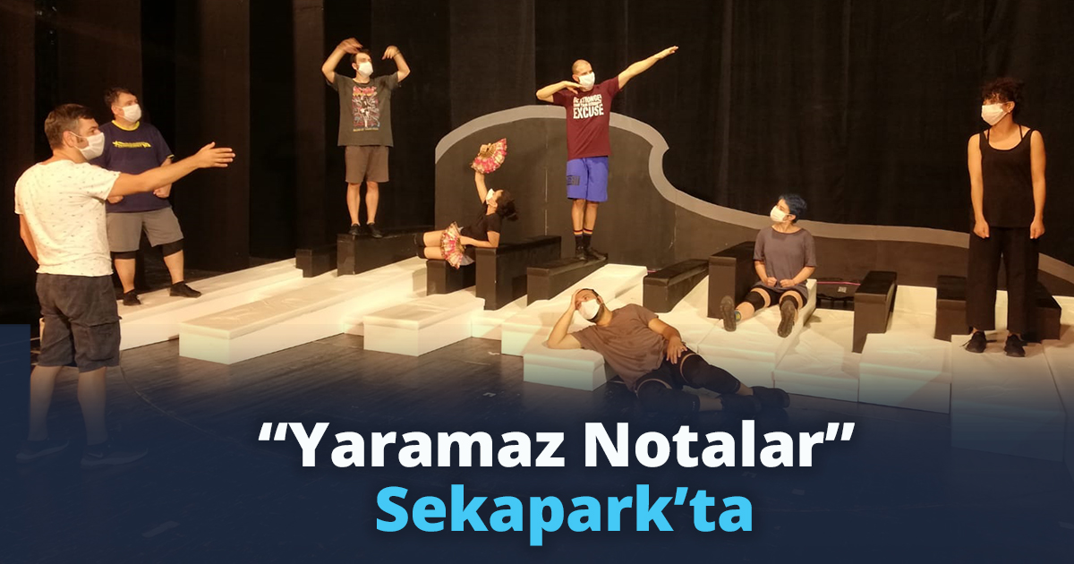 “Yaramaz Notalar” Sekapark’ta