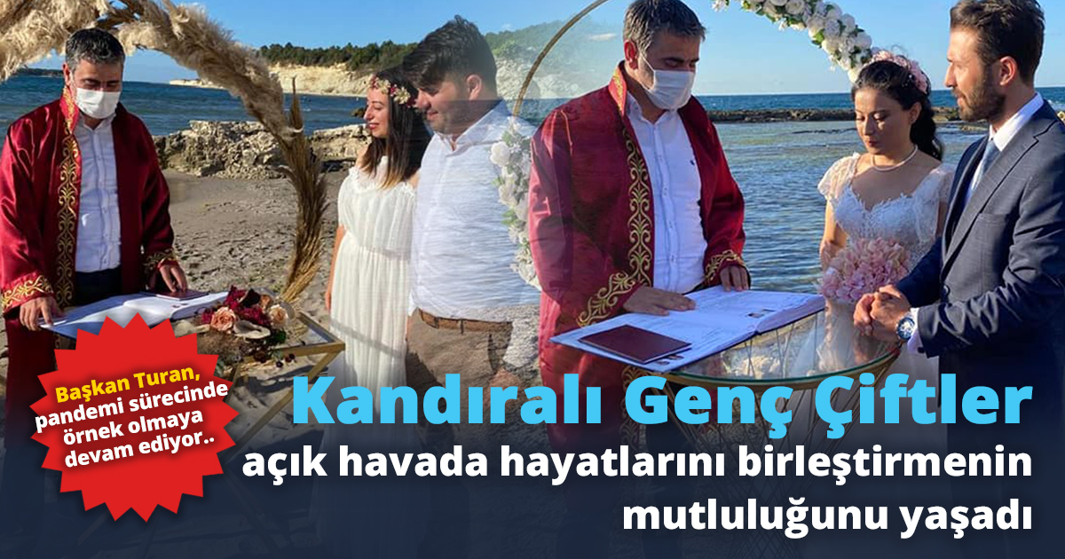 Kandıralı genç çiftler açık havada hayatlarını birleştirmenin mutluluğunu yaşadı