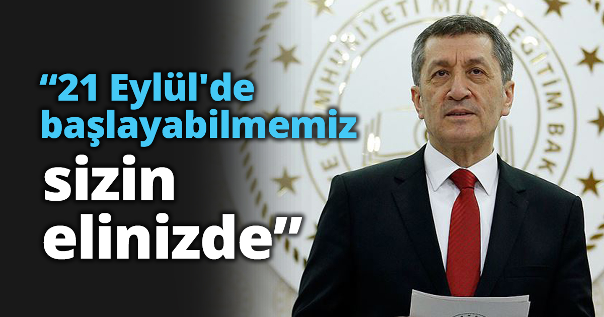 “21 Eylül'de başlayabilmemiz sizin elinizde”