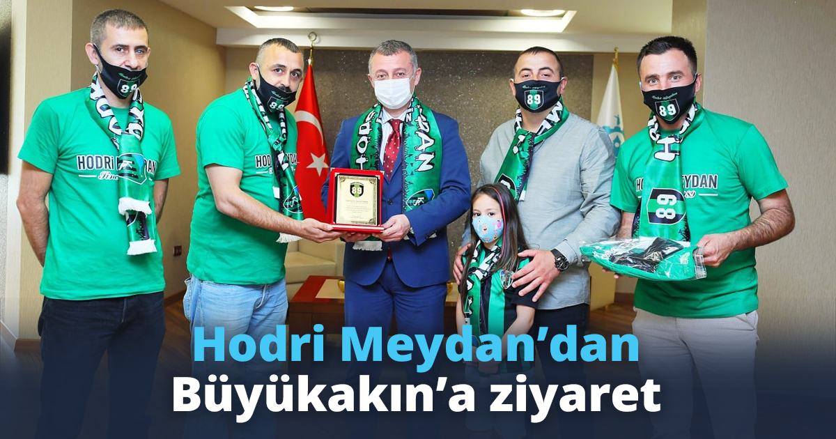 Hodri Meydan’dan Büyükakın’a ziyaret