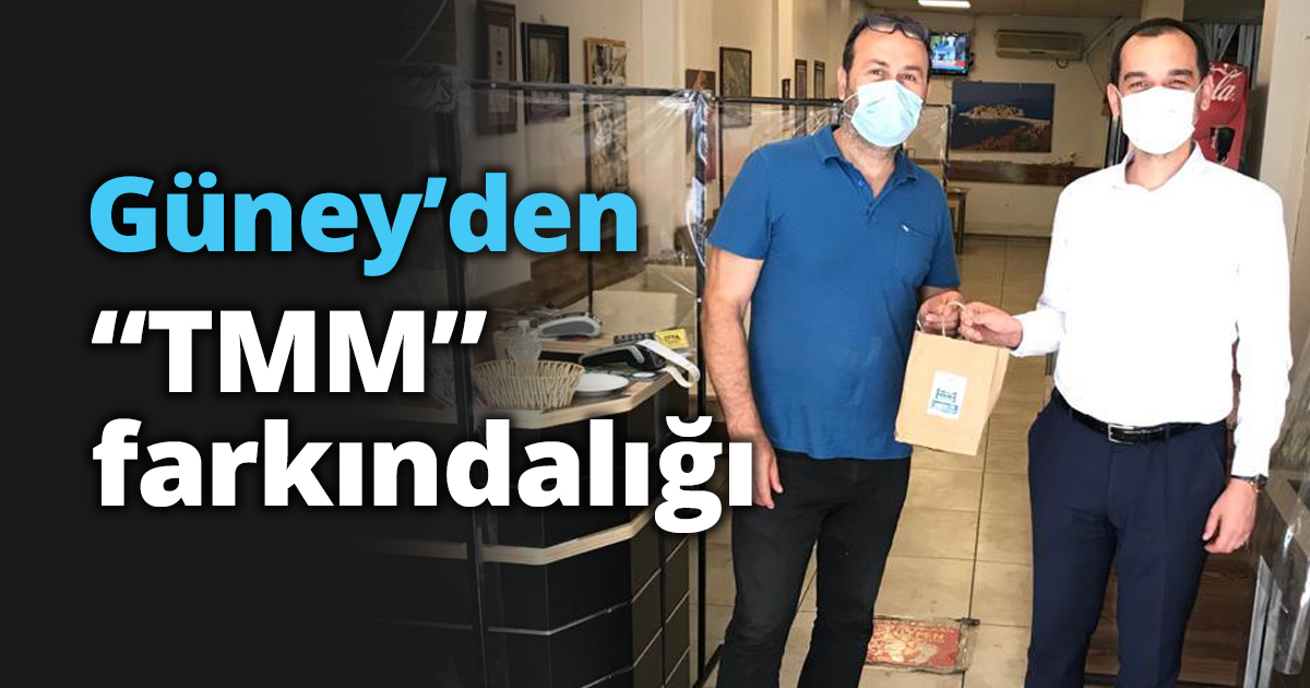 Güney’den “TMM” farkındalığı