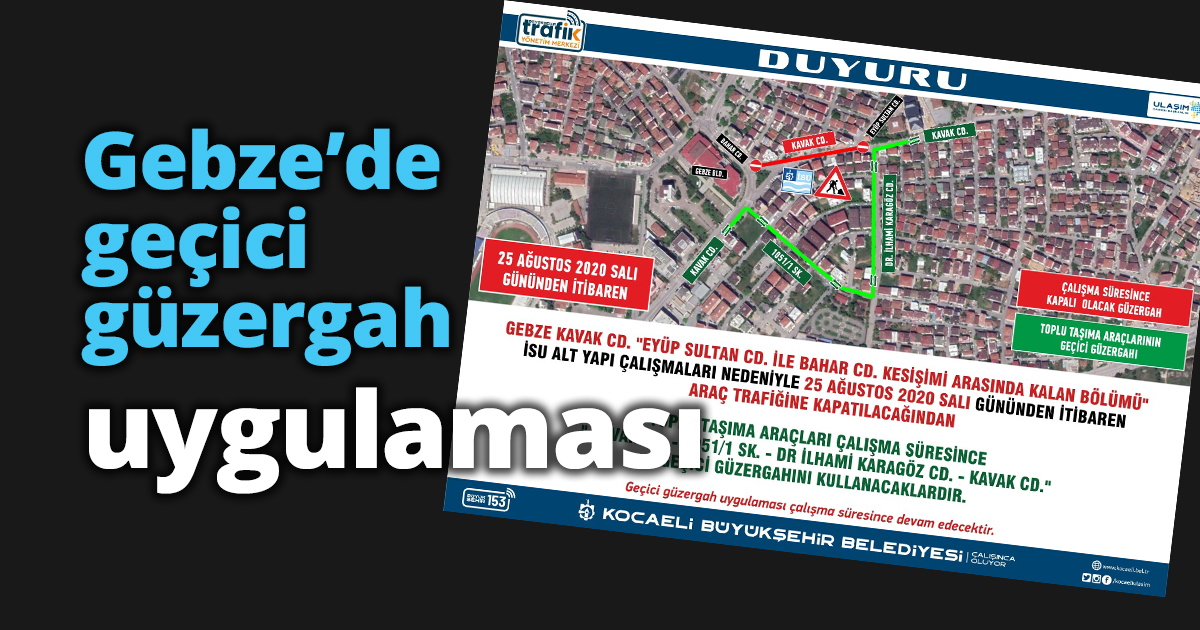 Gebze’de geçici güzergah uygulaması