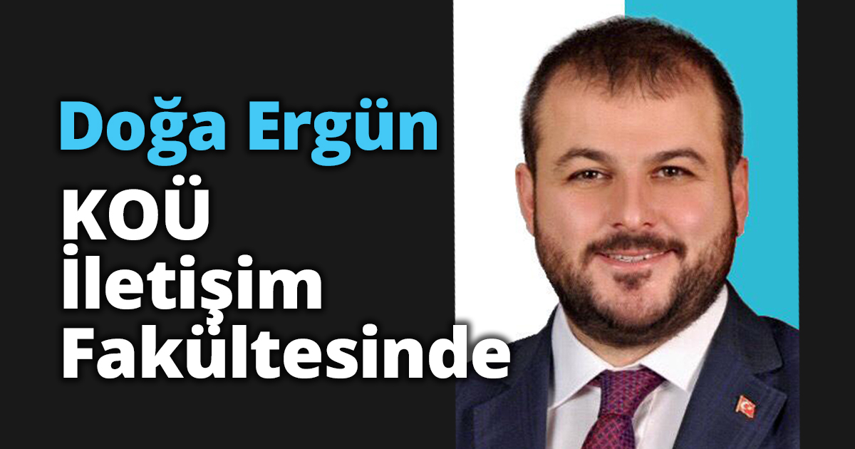 Doğa Ergün KOÜ İletişim Fakültesinde