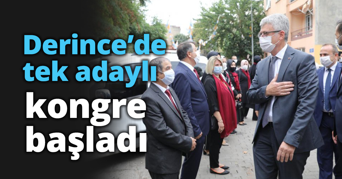 Derince’de tek adaylı kongre başladı