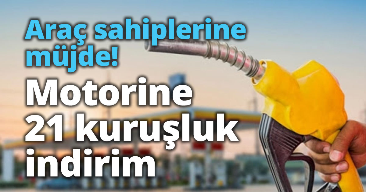 Araç sahiplerine müjde! Motorin 21 kuruşluk indirim