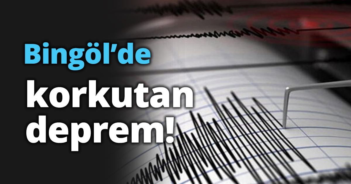 Bingöl’de korkutan deprem!