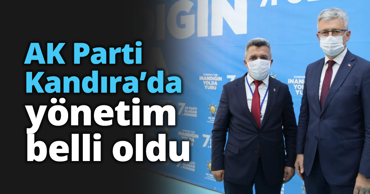 AK Parti Kandıra’da yönetim belli oldu
