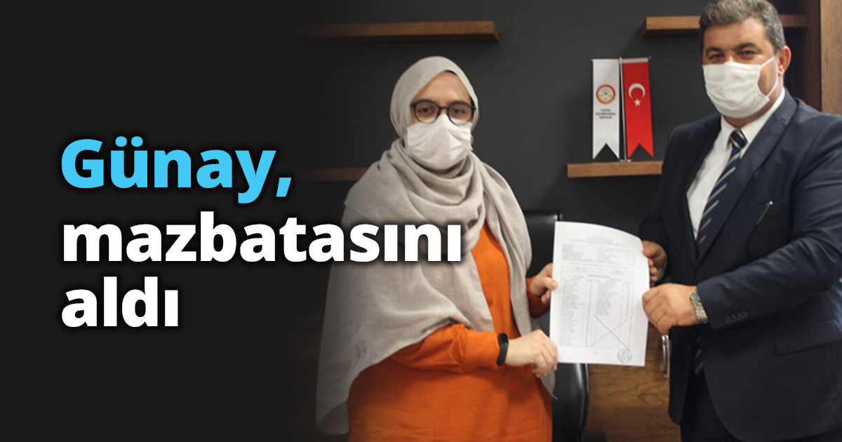 Günay, mazbatasını aldı