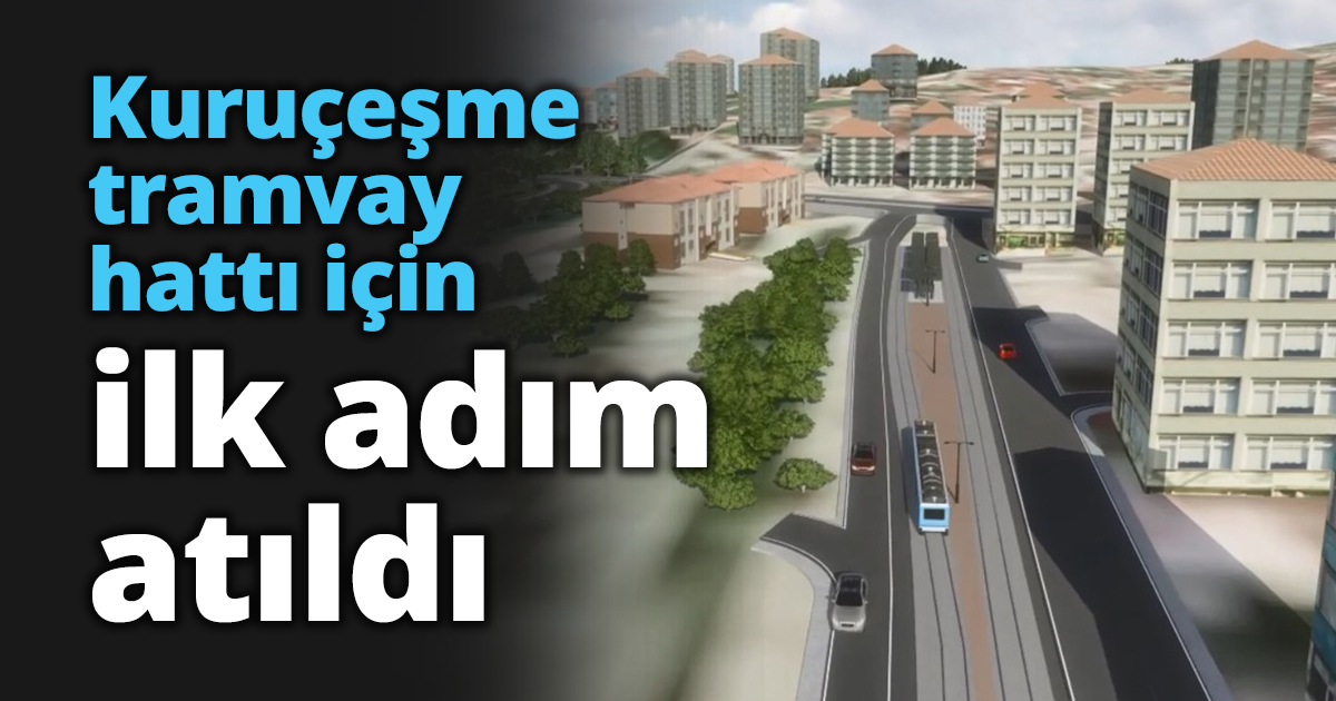 Kuruçeşme tramvay hattı için ilk adım atıldı