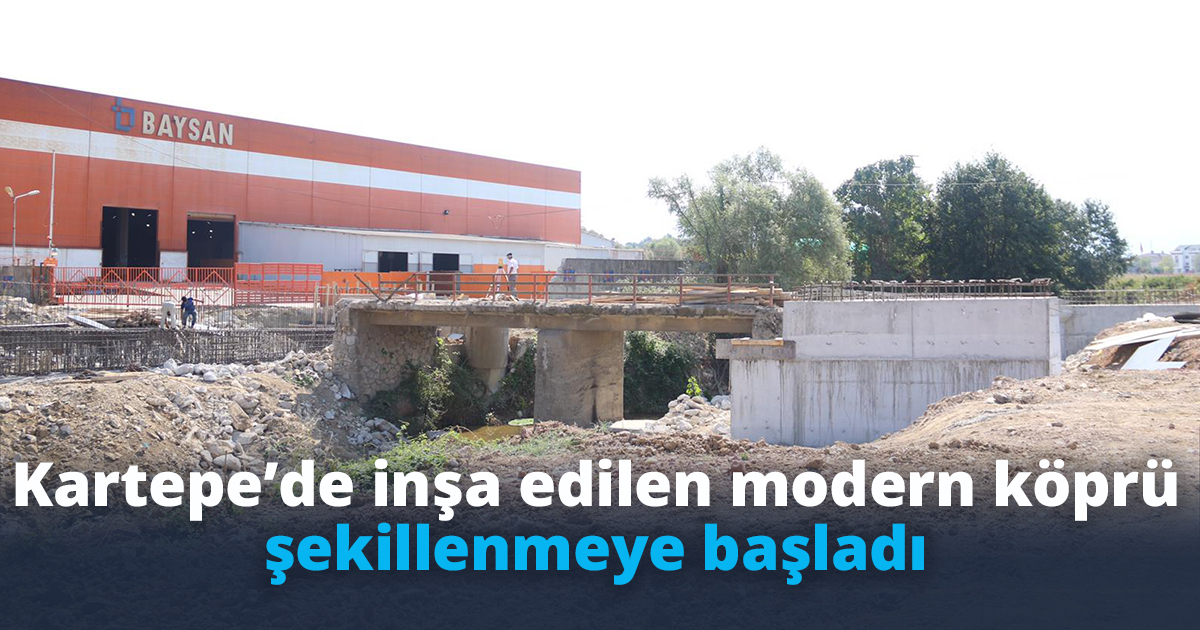 Kartepe’de inşa edilen modern köprü şekillenmeye başladı