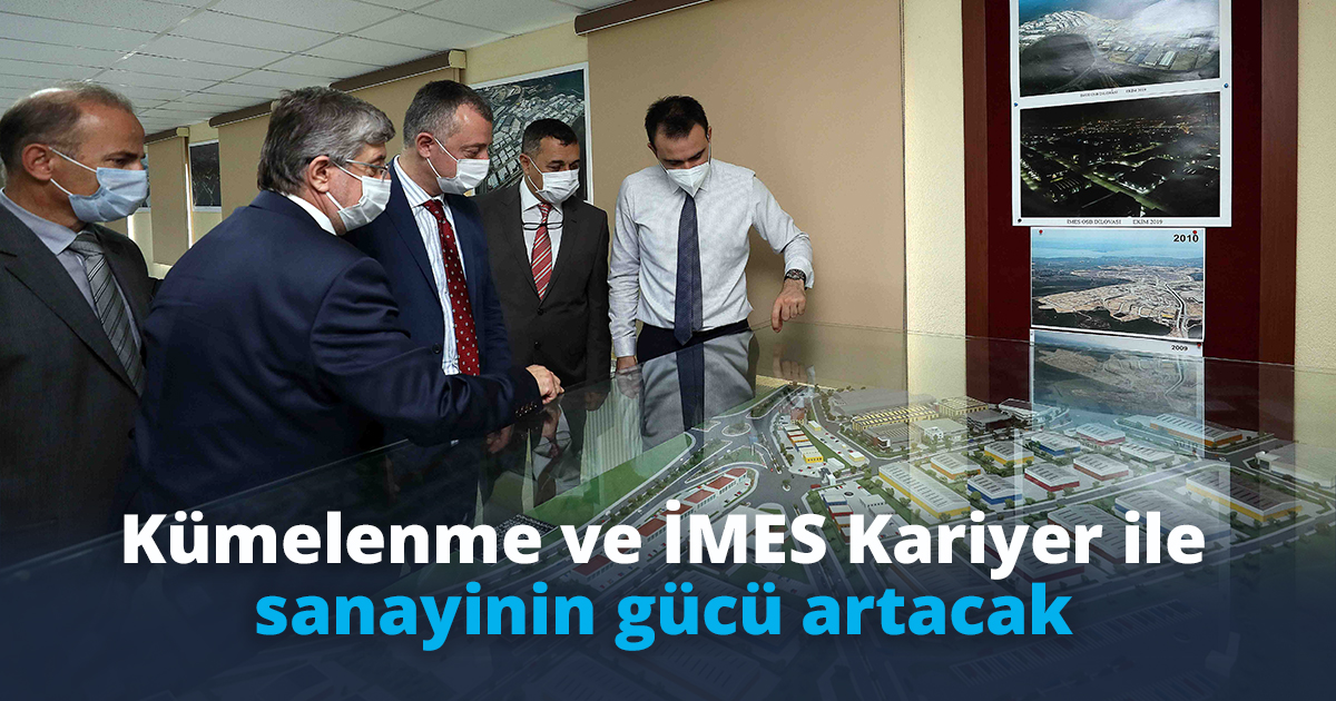Kümelenme ve İMES Kariyer ile sanayinin gücü artacak