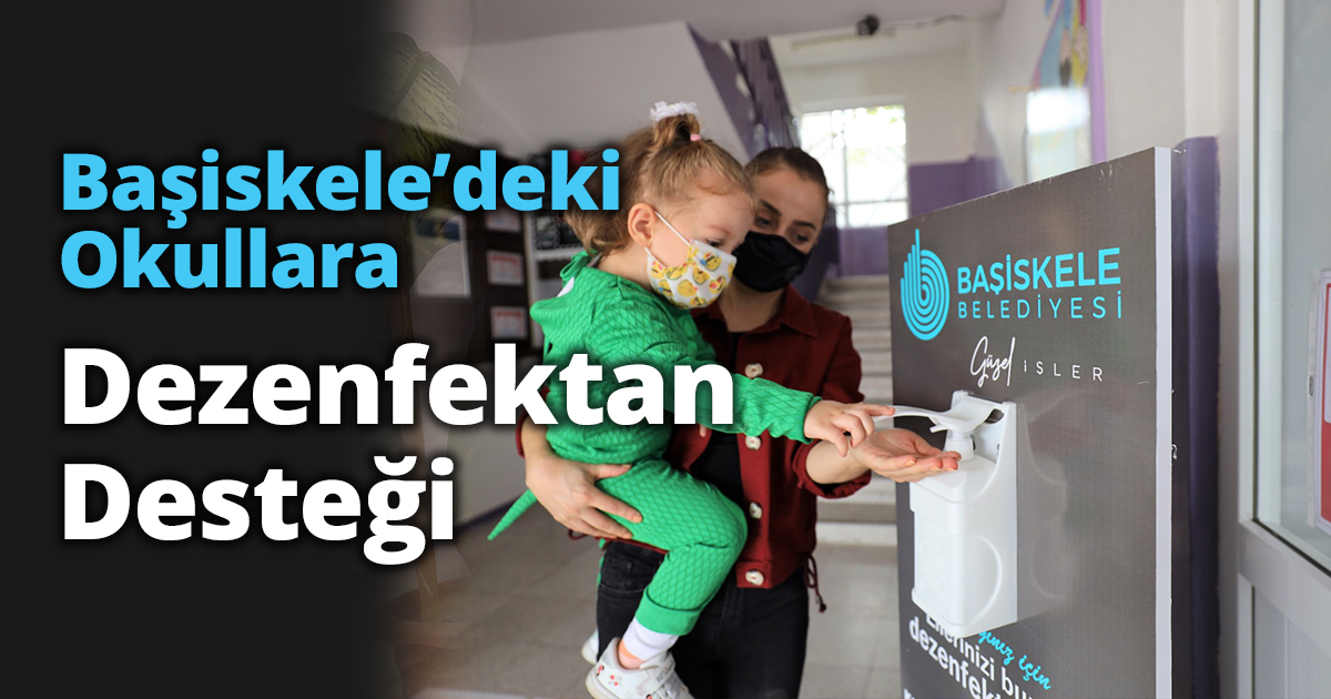 Başiskele’deki Okullara Dezenfektan Desteği