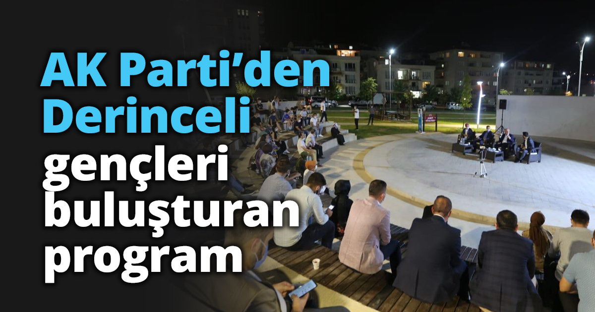 AK Parti’den Derinceli gençleri buluşturan program