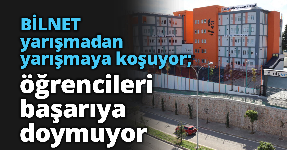 BİLNET yarışmadan yarışmaya koşuyor; öğrencileri başarıya doymuyor