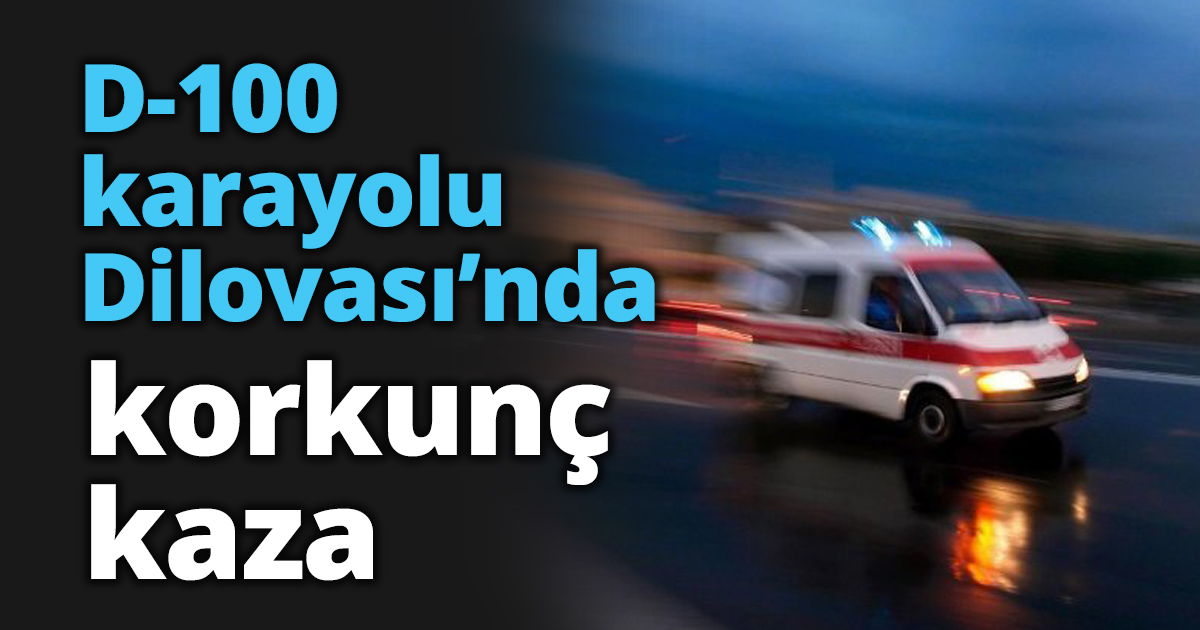 D-100 karayolu Dilovası’nda korkunç kaza
