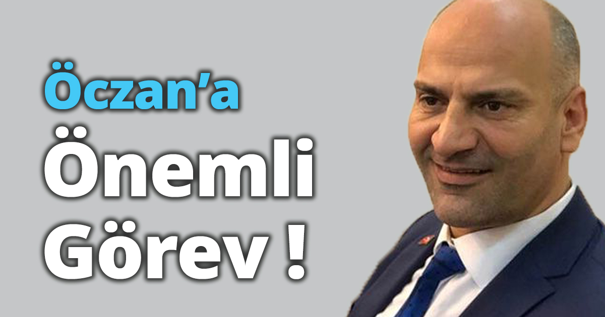 Öczan’a Önemli Görev !