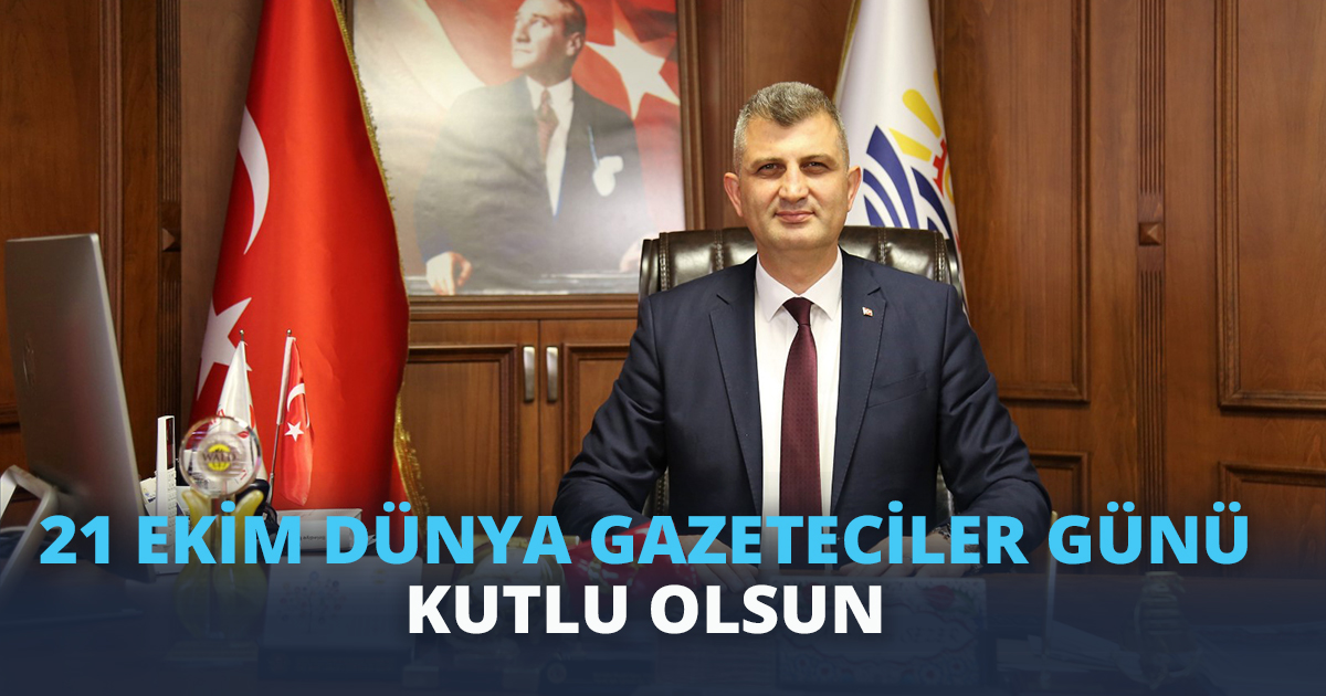 21 EKİM DÜNYA GAZETECİLER KUTLU OLSUN