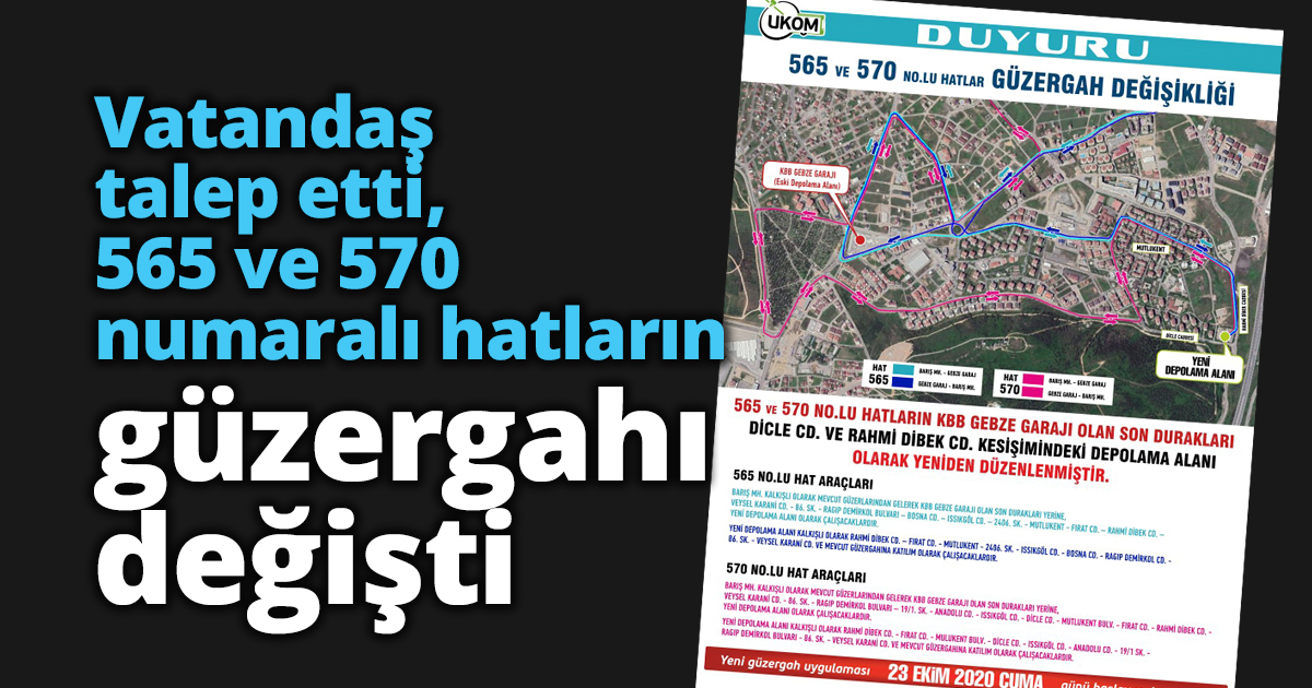 Vatandaş talep etti, 565 ve 570 numaralı hatların güzergahı değişti