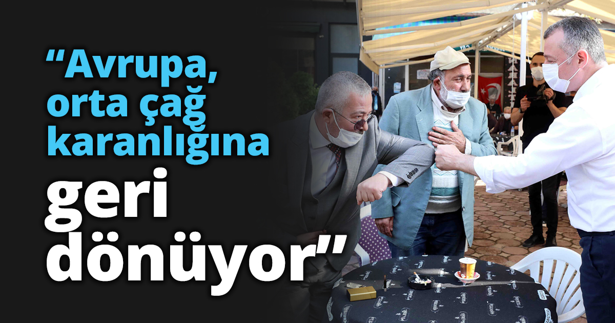 “Avrupa, orta çağ karanlığına geri dönüyor”
