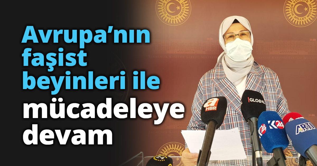 Avrupa’nın faşist beyinleri ile mücadeleye devam