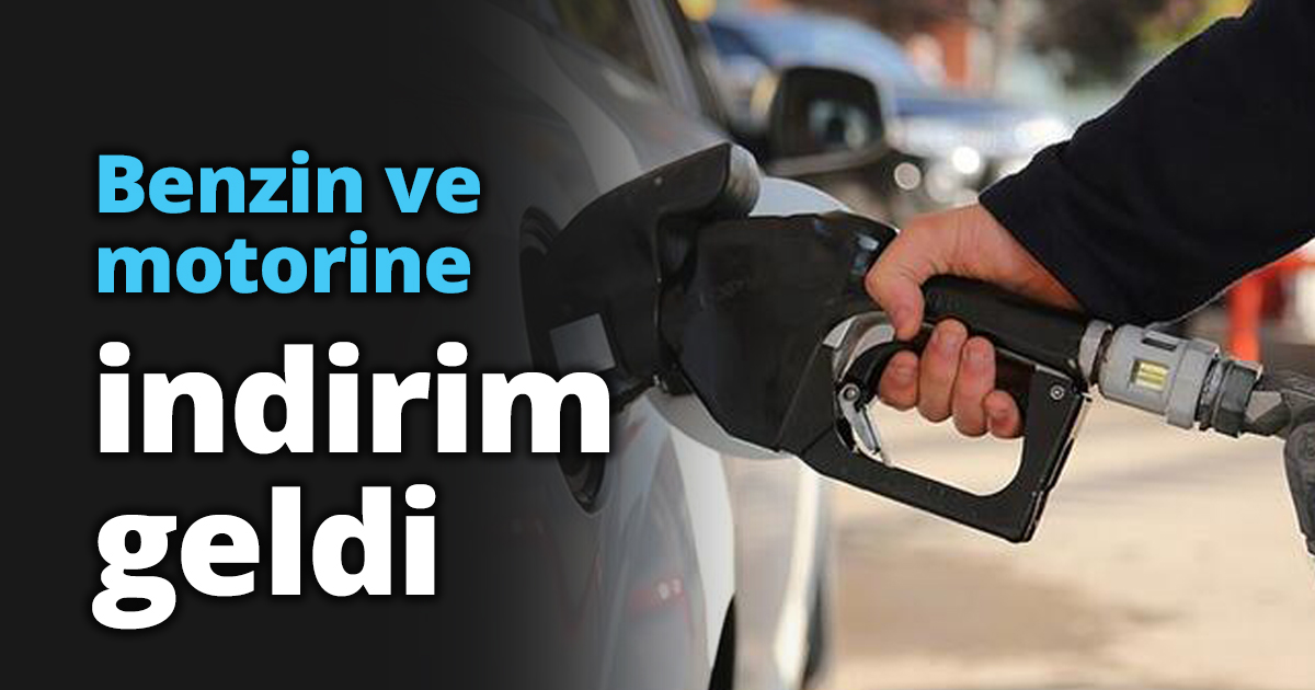 Benzin ve motorine indirim