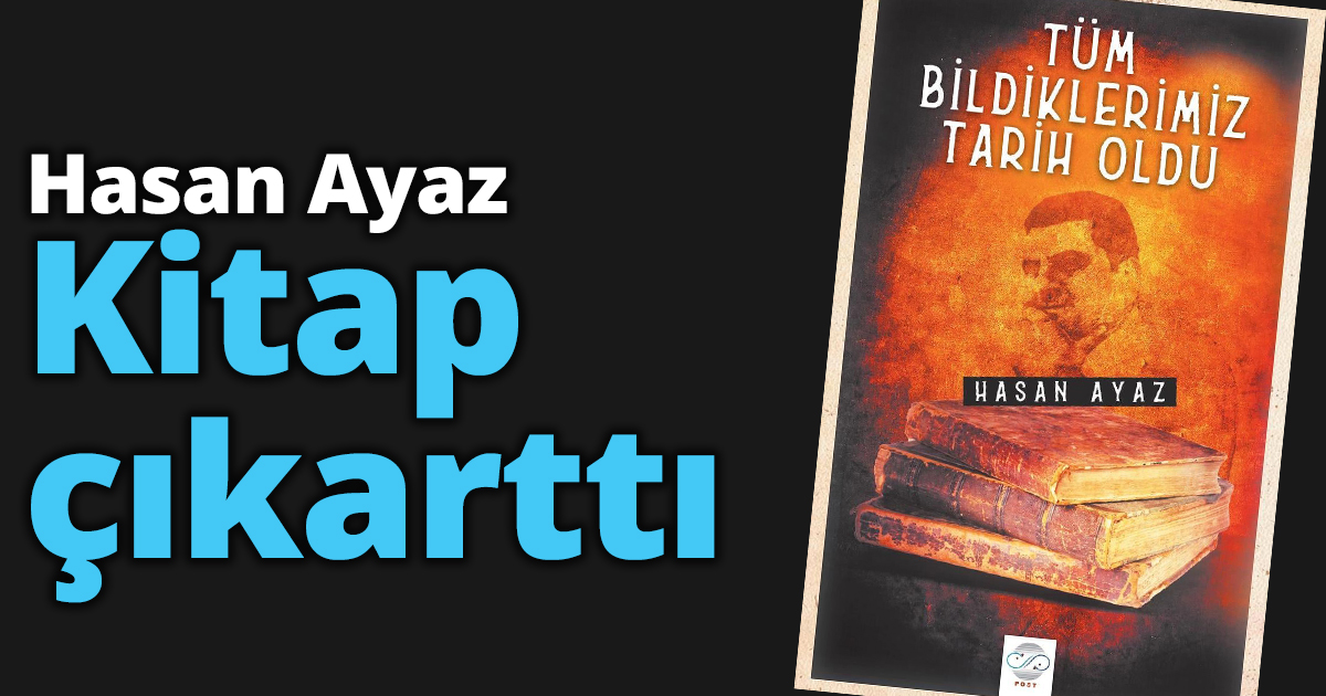 Hasan Ayaz Kitap çıkarttı